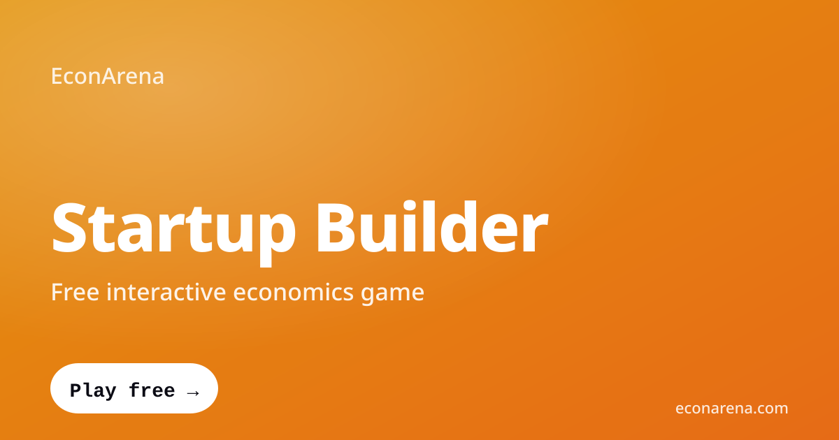 Play Startup Builder Free | EconArena